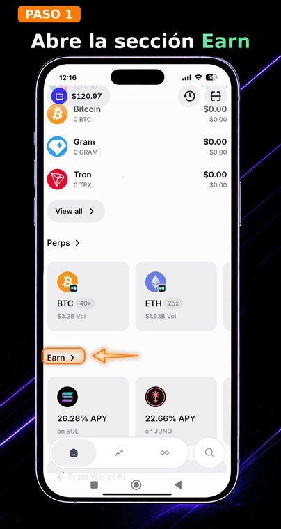 Abre Trust Wallet y ve a Earn. En la pantalla principal de la aplicación, busca y toca la pestaña «Earn» (o sección de ganancias). Esta herramienta te permite generar ingresos pasivos con tus activos existentes directamente dentro de tu billetera sin custodia.