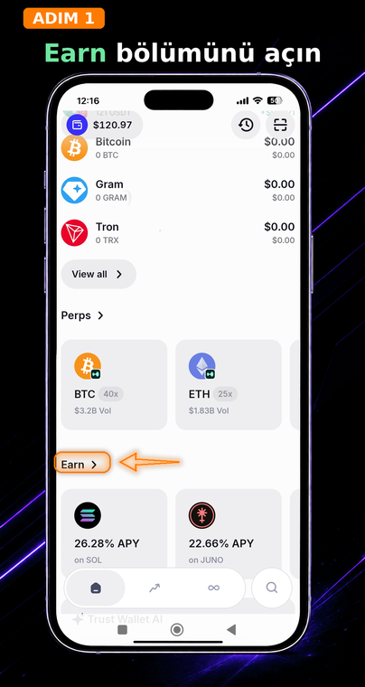 Trust Wallet'ı açın ve Earn bölümüne gidin. Uygulamanın ana ekranında "Earn" (Kazan) sekmesini bulun ve dokunun. Bu araç, gözetimsiz cüzdanınızın içinde doğrudan mevcut varlıklarınızdan pasif gelir elde etmenizi sağlar.