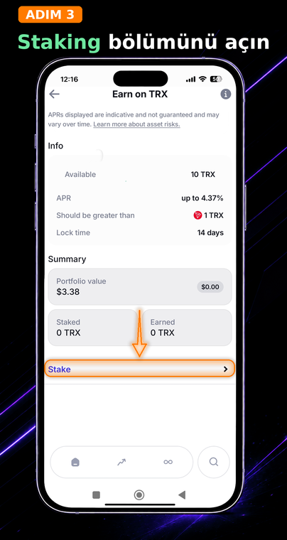 "Staking"i açın. Varlık bilgi ekranında, Stake 2.0 ağının temel koşullarını inceleyin: minimum 1 TRX tutarı ve staking iptal edildikten sonra zorunlu 14 günlük kilit süresi. Devam etmek için "Staking" sekmesine dokunun.