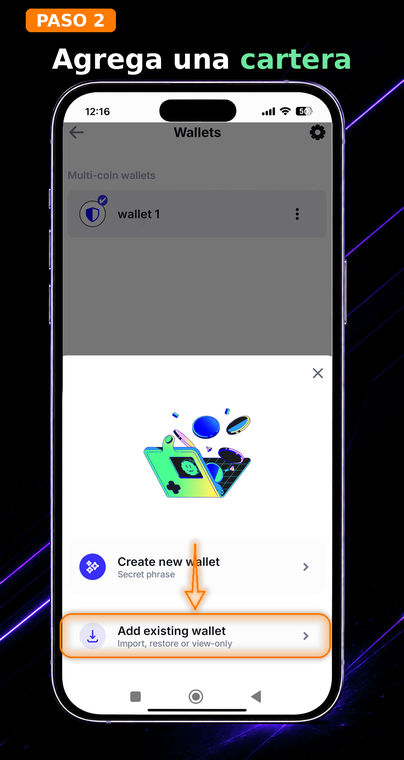 Agrega una billetera. En el menú que aparece, toca "Agregar billetera existente" (el icono con una flecha hacia abajo). Este es el primer paso para transferir tus activos a un nuevo teléfono o restaurar después de reinstalar la aplicación.