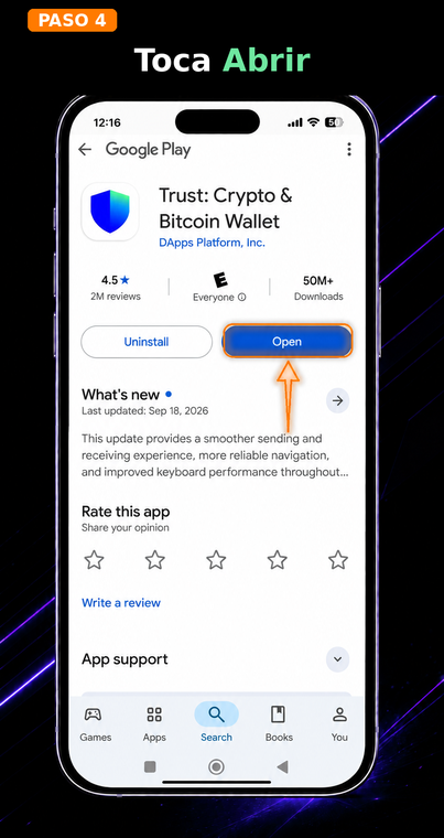 Toca "Abrir". Una vez que finalice el proceso de descarga e instalación, el botón en la página de la tienda cambiará a "Abrir". Tócalo para iniciar la aplicación Trust Wallet y comenzar a configurar tu nueva billetera sin custodia (self-custody).