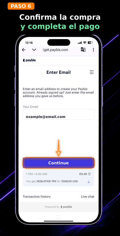 Confirma la compra y procesa el pago. Ingresa los datos solicitados (por ejemplo, el correo electrónico para crear una cuenta) y toca el botón de continuar para finalizar el pago. Después de un procesamiento exitoso, las monedas llegarán automáticamente a tu dirección en Trust Wallet.