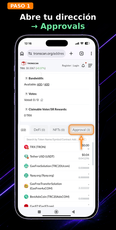 Abre la pestaña Approval. Dirígete a la página de tu dirección en TronScan y abre la sección «Approval» para ver la lista de contratos inteligentes que tienen acceso a tus activos.
