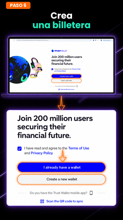 Crea una billetera. Haz clic en el icono fijado de Trust Wallet para abrir la extensión. Lee los términos de uso, marca la casilla y selecciona "Crear una nueva billetera" (o haz clic en "Ya tengo una billetera" si deseas usar las mismas direcciones y activos que en tu teléfono).
