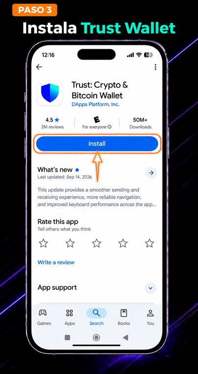Instala Trust Wallet. En el nuevo dispositivo, descarga la aplicación desde la tienda oficial (App Store o Google Play). Asegúrate de que el desarrollador indicado sea DApps Platform, Inc.
