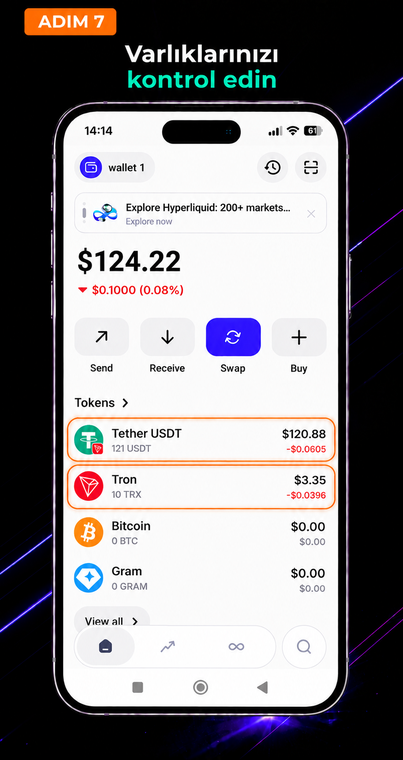 Varlıkları kontrol edin. Kripto paralarınızın ve bakiyelerinizin ana ekranda doğru şekilde görüntülendiğinden emin olun. Belirli bir token otomatik olarak görünmezse, varlık yönetimi menüsü aracılığıyla manuel olarak eklemeniz yeterlidir.
